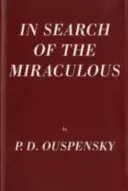 Při hledání zázračného - In Search Of The Miraculous