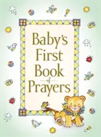 První dětská kniha modliteb - Baby's First Book of Prayers