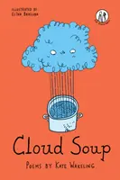 Oblačná polévka - básně pro děti - Cloud Soup - Poems for Children