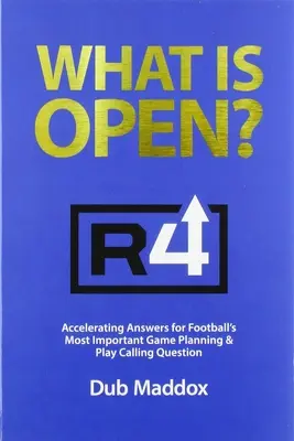 Co je otevřené: Zrychlené odpovědi na nejdůležitější otázky fotbalového plánování hry a určování herních situací. - What Is Open: Accelerating Answers for Football's Most Important Game Planning & Play Calling Question