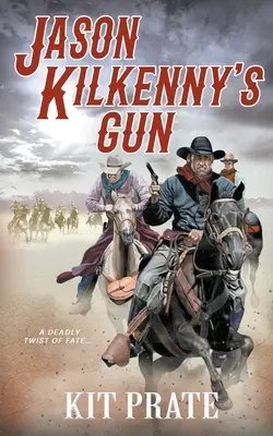 Zbraň Jasona Kilkennyho - Jason Kilkenny's Gun