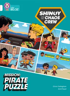 Shinoy and Chaos Crew Mission: Pirátská hádanka - pásmo 10/bílá - Shinoy and the Chaos Crew Mission: Pirate Puzzle - Band 10/White