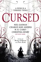 Prokletí: An Anthology: Příběhy z příběhů: Antologie: Příběhy z příběhů: Antologie - Cursed: An Anthology