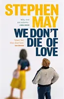 Neumíráme z lásky - We Don't Die of Love