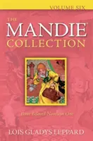 Mandie Collection, svazek šestý - The Mandie Collection, Volume Six