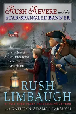 Rush Revere a hvězdami posetý prapor, 4 - Rush Revere and the Star-Spangled Banner, 4