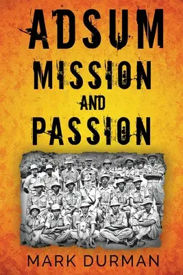 Adsum: Poslání a vášeň - Adsum: Mission and Passion