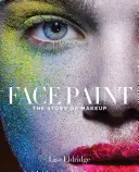 Malování na obličej: Příběh líčení - Face Paint: The Story of Makeup