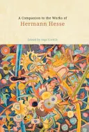 Společník k dílu Hermanna Hesseho - A Companion to the Works of Hermann Hesse