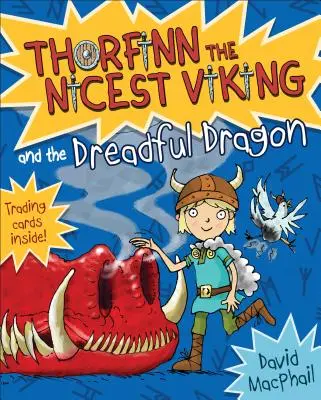 Thorfinn a strašlivý drak - Thorfinn and the Dreadful Dragon