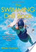 Kniha o plaveckém drilu - The Swimming Drill Book