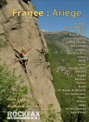 Francie: Ariege - Rockfax Horolezecký průvodce - France: Ariege - Rockfax Rock Climbing Guidebook