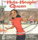 Hula-Hoopin' Queen - The Hula-Hoopin' Queen