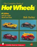 Kompletní kniha Hot Wheels - Complete Book of Hot Wheels
