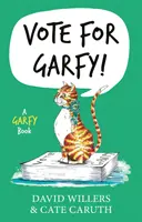 Hlasujte pro Garfyho! Garfy Book - Vote for Garfy!: A Garfy Book