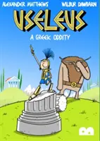 Useleus: A Greek Oddity (Řecká zvláštnost) - Useleus: A Greek Oddity