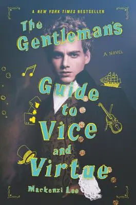 Gentlemanův průvodce neřestí a ctností - The Gentleman's Guide to Vice and Virtue