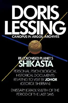 Shikasta: , Kolonizovaná planeta 5 - Shikasta: Re, Colonised Planet 5
