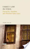Rodinné právo v Sýrii: Patriarchát, pluralismus a zákony o osobním stavu - Family Law in Syria: Patriarchy, Pluralism and Personal Status Laws