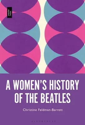 Dějiny žen ve skupině Beatles - A Women's History of the Beatles