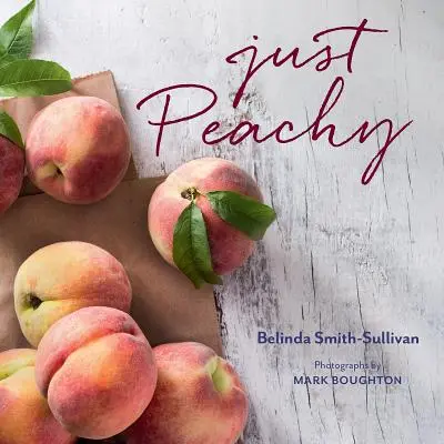 Prostě broskvový - Just Peachy