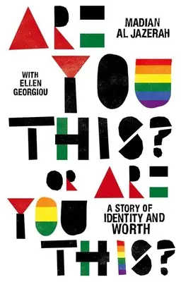 Jsi to ty? nebo jsi to ty?: A Story of Identity and Worth (Příběh o identitě a hodnotě) - Are You This? or Are You This?: A Story of Identity and Worth