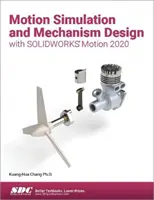 Simulace pohybu a navrhování mechanismů pomocí SOLIDWORKS Motion 2020 - Motion Simulation and Mechanism Design with SOLIDWORKS Motion 2020