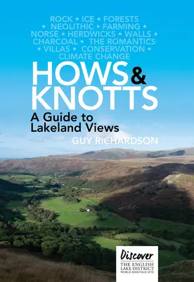 Hows and Knotts: Průvodce po jezerních vyhlídkách - Hows and Knotts: A Guide to Lakeland Views