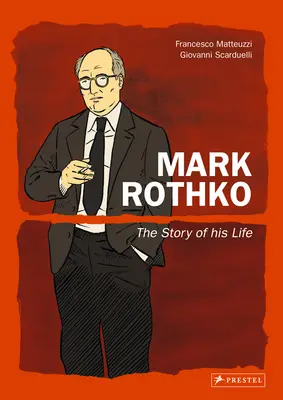 Mark Rothko: Příběh jeho života - Mark Rothko: The Story of His Life