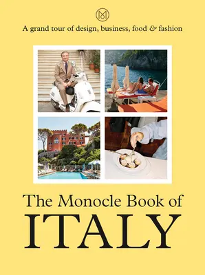 Monocle Book of Italy - The Monocle Book of Italy