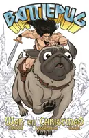 Battlepug 1. díl: Válka o Vánocích - Battlepug Volume 1: War on Christmas