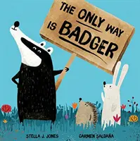 Jediná cesta je jezevec - Only Way is Badger