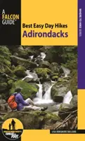 Nejlepší snadné jednodenní túry Adirondacks - Best Easy Day Hikes Adirondacks