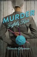 Vražda pevně upletená - Murder Tightly Knit