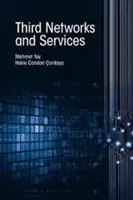 Třetí síť a služby - Third Network and Services