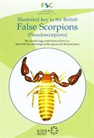 Ilustrovaný klíč k britským falešným štírům - (Pseudoscorpions) - Illustrated Key to the British False Scorpions - (Pseudoscorpions)