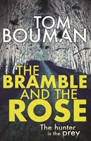 Ostružina a růže - Bramble and the Rose