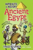 Drsné oříšky z historie: Starověký Egypt - Hard Nuts of History: Ancient Egypt