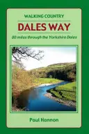 Dales Way - 80 mil po hrabství Yorkshire Dales - Dales Way - 80 Miles Through the Yorkshire Dales