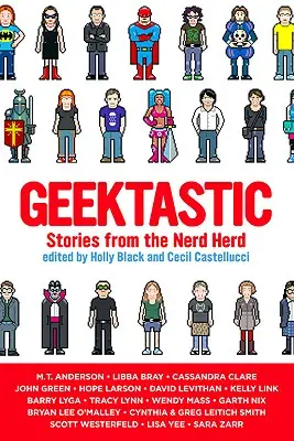 Geektastic: Příběhy ze stáda nerdů - Geektastic: Stories from the Nerd Herd