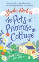Domácí mazlíčci v Primrose Cottage - The Pets at Primrose Cottage