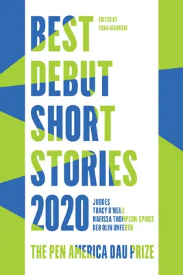 Nejlepší debutové povídky 2020: Cena Pen America Dau - Best Debut Short Stories 2020: The Pen America Dau Prize
