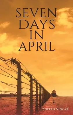 Sedm dní v dubnu - Seven Days In April