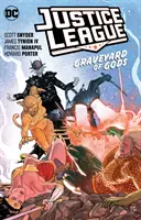 Justice League Vol. 2: Hřbitov bohů - Justice League Vol. 2: Graveyard of Gods