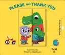 Prosím a děkuji: A Pull-The-Tab Book A Pull-The-Tab Book - Please and Thank You: A Pull-The-Tab Book