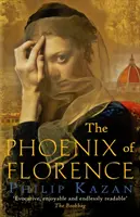 Fénix z Florencie - The Phoenix of Florence