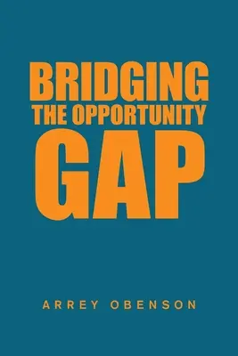 Překlenutí propasti v příležitostech - Bridging the Opportunity Gap