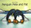 Tučňák Pete a Pat - Penguin Pete and Pat
