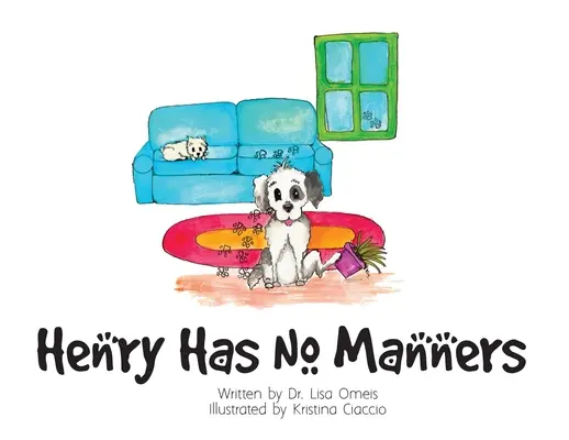 Henry se neumí chovat - Henry Has No Manners