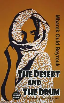 Poušť a buben - The Desert and the Drum